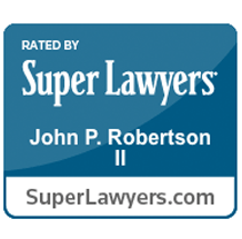 Rated By Super Lawyers | John P. Robertson II | SuperLawyers.com